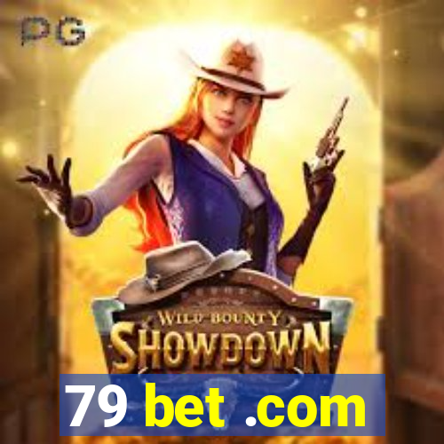 79 bet .com